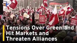 Tensions Over Greenland Strain US Alliances, World Order｜TaiwanPlus News