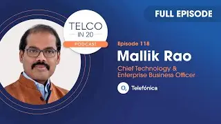 Telco in 20 Ep #118: Telef&oacute;nica Germany moves the network to the public cloud (Mallik Rao)