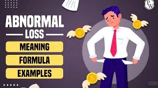 Abnormal Loss l Final Account with Adjustment l XI l B. Com l CA l CS l CWA