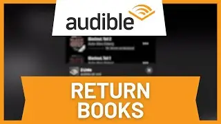Audible: How to Return Books