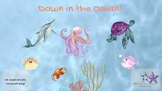 Down in the Ocean - A Cute Ocean Animals Movement Song - For Kids! Dance along with 7 Sea Creatures!