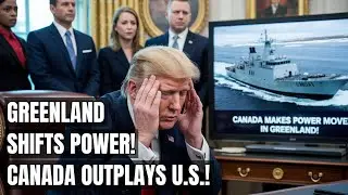 Arctic Shockwave: Canada&rsquo;s Greenland Move Exposes a U.S. Power Gap! Trump's Invasion, US Military