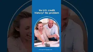 No U.S. Credit? Get Approved with Foreign National Loans