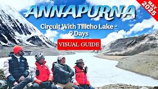 Annapurna Circuit Trek| With Tilicho Lake - 9 Days | Documentary | VISUAL GUIDE | 2025 May