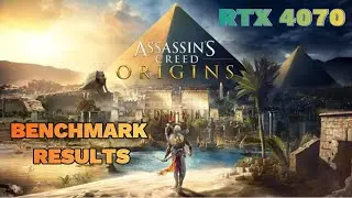Assassin's Creed Origins-BENCHMARK RESULTS -Test in RTX 4070 SUPER