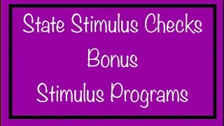 State Stimulus Checks & Bonus Stimulus Programs