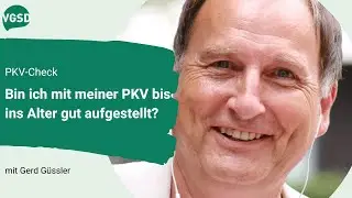 PKV-Check: Bin ich mit der privaten Krankenversicherung bis ins Alter gut aufgestellt? | VGSD Talk
