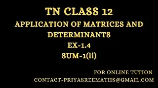 TN -Samacheer -Std 12 - Ex-1.4 - sum 1(ii) -Matrices and Determinants - Cramer's rule