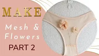 Part 2 - How to sew a pair of designer-looking underwear