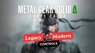 Metal Gear Solid Delta Controls Comparison - Legacy vs Modern