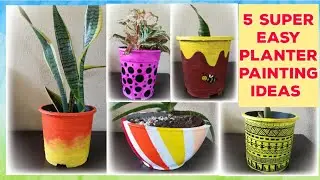 Super easy planter painting ideas | Old planters makeover | 5 Techniques for pot painting |Craftdil