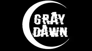 Gray Dawn - Если хватит сил