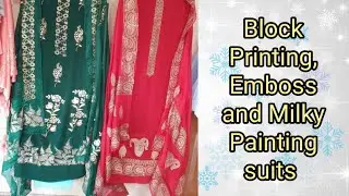Block printing and Emboss Painting suits