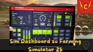 Sim Dashboard la dashboard per Farming Simulator ma non solo!
