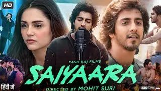 Saiyaara (2025) | Ahaan Panday | Aneet Padda| Shaad Randhawa | Full Story Review & Ending Explained