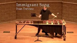 Immigrant Song - Ivan Trevino