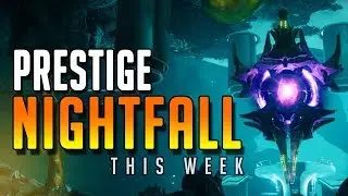 Destiny 2 Prestige Nightfall /w Loot