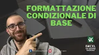 Formattazione condizionale di base in Excel - colorare le celle in base al loro contenuto