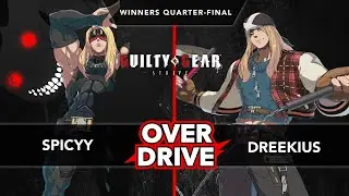 Overdrive GGST & MBTL: Spicyy (Zato-1) vs Dreekius (Axl) (Winners Quarter-Final)