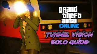 GTA Online: Tunnel Vision (KnoWay Out) [Fast Solo Guide]