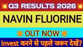 Navin Fluorine Q3 Results 2026 🔴 Navin Fluorine Results 🔴 Navin Fluorine Share Latest News