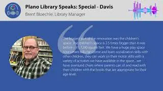 Plano Library Speaks Special: Brent Bloechle and Davis Library