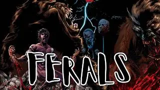 WORLD WAR WEREWOLF | Ferals (Part III)