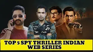 TOP 5 Best Spy Action Thriller Indian Web Series in Hindi Part 2 | Bravery | Espionage | TV Series