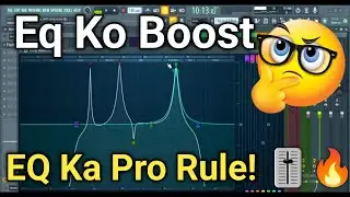 EQ Me Cut Zyada Aur Boost Kam Kyu Karte Hain? | Pro Mixing Secret in FL Studio Hindi #flstudio