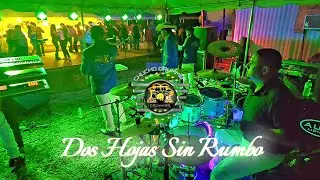 Dos Hojas Sin Rumbo 🥁🥁🥁🥁🥁