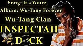 Hip Hop's Best Verses - Wu Tang Clan (Inspectah Deck): Its Yourz