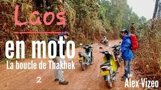 LAOS EN MOTO  : la boucle de Thakhek #2