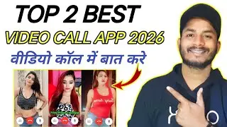 Top 2 Best Video Call App | Best Video Call App With Girl Without Money Free