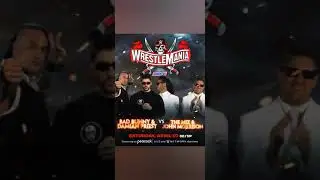 WWE Wrestlemania 37 Damian Priest & Bad Bunny vs The miz & Morrison Moving Match Card