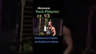 Paris Platynov, motywacja cz. 1/3 #motywacja #pomoc #dc #2021 #parisplatynov #sukces #silownia