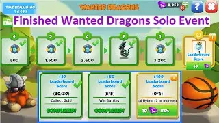 Finished Wanted Dragons Solo Event-Dragon Mania Legends | Origin of wind Ancient Event | DML