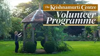 Volunteering at The Krishnamurti Centre