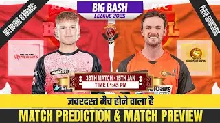 BBL 2026 36th Match Prediction Melbourne Renegades vs Perth Scorchers