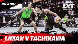 Liman v Tachikawa | Full Game | FIBA 3x3 World Tour 2018 - Chengdu Masters