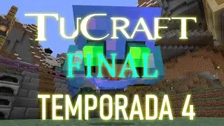 TuCraft 4  #72 Cap&iacute;tulo final. TolusONE