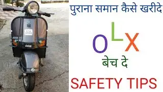 SAFETY TIPS - OLX INDIA | HOW TO BUY ON OLX