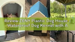 Review ZENY Plastic Dog House - Waterproof Dog Kennel with Air Vents and Elevated Floor All Weather