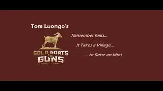 Gold Goats n' Guns -- Geopolitics Tonight!