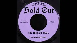 The Emergency Stairs - The Thin Air Trail (GARAGE PSYCH REVIVAL)