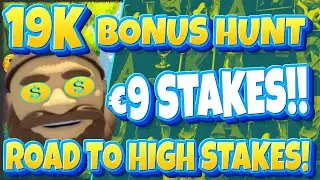 Road To HIGH STAKES BONUS HUNT! l &euro;19000 BONUS HUNT
