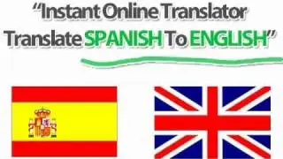 Spanish Translation Online - Instantly Translate Spanish To English