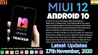 27th NOV. MIUI 12 Stable Update Rollout ft. Redmi 9 Prime, Redmi Note 5/6 Pro, Mi 10 Series |2020 🔥