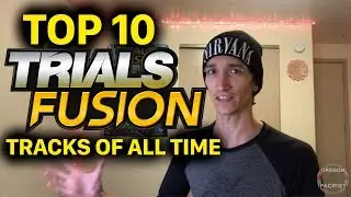 Top 10 Trials Fusion Tracks of All Time