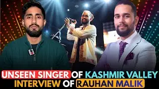 Unseen singer of Kashmir Valley- Interview of Rauhan Malik with Jaavid Khan