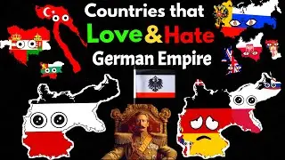 Countries That Love/Hate German Empire